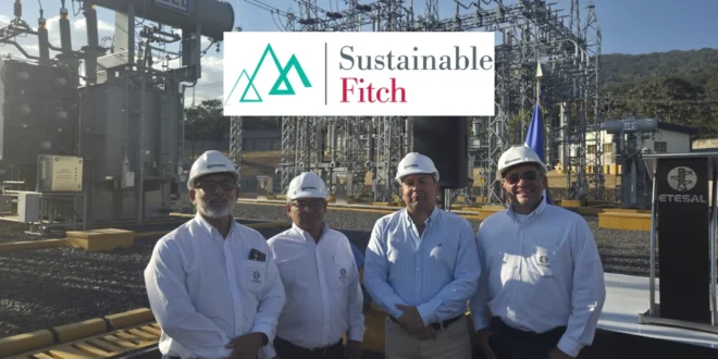 ETESA recibe calificación “Excelente” de Fitch en su Marco de Deuda Verde, un hito para Panamá