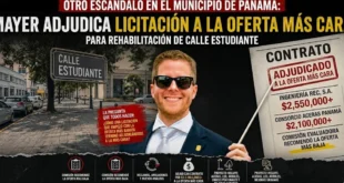Otro escándalo en el Municipio de Panamá: Mayer adjudica Licitación a la oferta más cara para rehabilitación de calle estudiante
