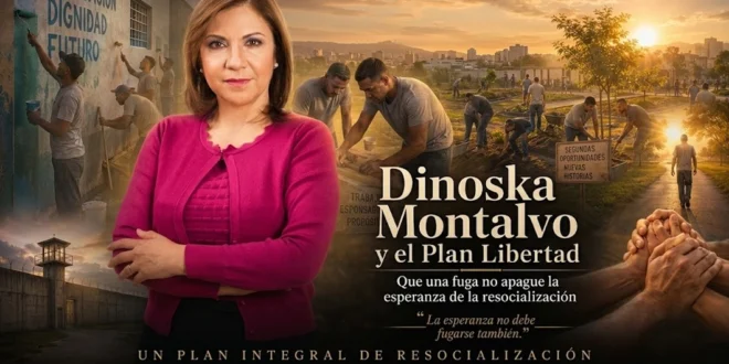 Dinoska Montalvo y el Plan Libertad: no dejemos morir la esperanza por una fuga aún por esclarecer