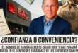 ¿Confianza o Conveniencia?