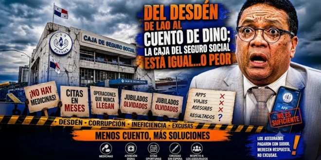 Del Desdén de Lao al Cuento de Dino; La Caja del Seguro Social está Igual…o peor