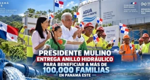 Presidente Mulino entrega Anillo Hidráulico para beneficiar a más de 100,000 familias en Panamá Este