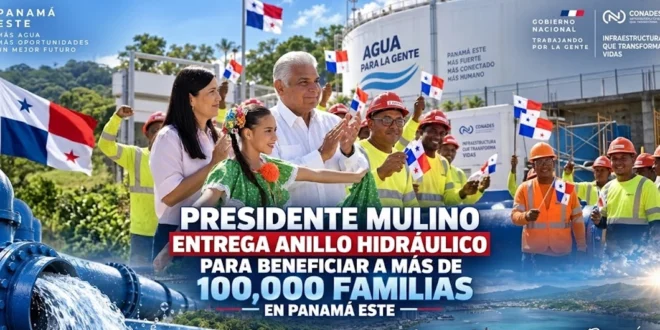 Presidente Mulino entrega Anillo Hidráulico para beneficiar a más de 100,000 familias en Panamá Este