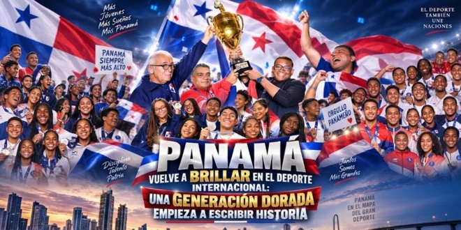 PANAMÁ VUELVE A BRILLAR EN EL DEPORTE INTERNACIONAL: UNA GENERACIÓN DORADA EMPIEZA A ESCRIBIR HISTORIA