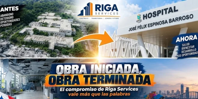 RIGA SERVICES: “OBRA INICIADA, OBRA TERMINADA”, UN COMPROMISO QUE VA MÁS ALLÁ DE UN CONTRATO